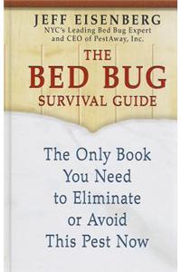 The Bed Bug Survival Guide