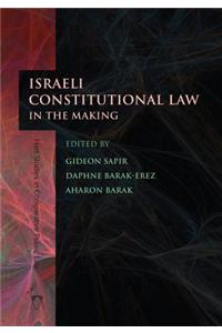 Israeli Constitutional Law in the Making