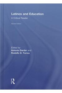 Latinos and Education: A Critical Reader
