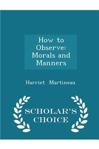 How to Observe