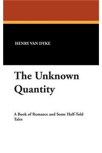 Unknown Quantity