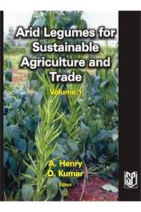 Arid Legumes for Sustainable Agriculture and Trade (Vol.1-2)