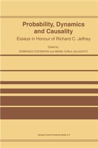 Probability, Dynamics and Causality