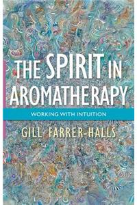 Spirit in Aromatherapy