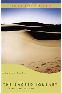 The Sacred Journey: The Ancient Practices