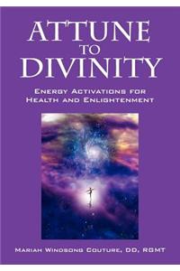 Attune to Divinity