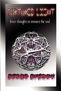 Tortured Light