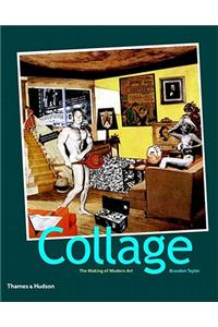 Collage: The Making of Modern Art