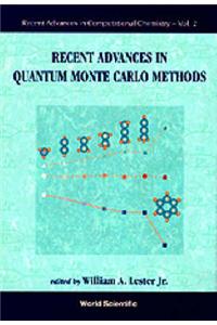 Recent Advances in Quantum Monte Carlo Methods
