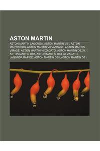 Aston Martin: Aston Martin Lagonda, Aston Martin V8 I, Aston Martin DBS, Aston Martin V8 Vantage, Aston Martin Virage, Aston Martin