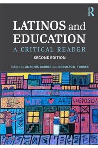 Latinos and Education: A Critical Reader