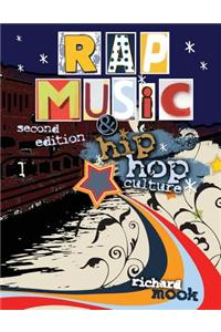 Rap Music and Hip Hop Culture