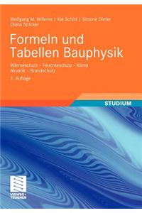 Formeln Und Tabellen Bauphysik: Warmeschutz - Feuchteschutz - Klima - Akustik - Brandschutz