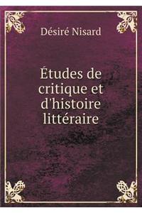 Etudes de Critique Et D'Histoire Litteraire