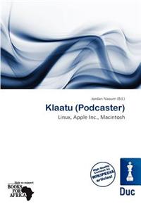 Klaatu (Podcaster)