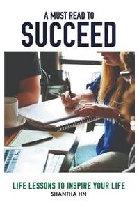 A Must Read to Succeed