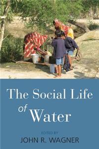 The Social Life of Water