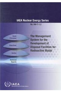 The Management System for the Development of Disposal Facilities for Radioactive Waste