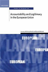 Accountability and Legitimacy in the European Union