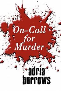 On-Call for Murder