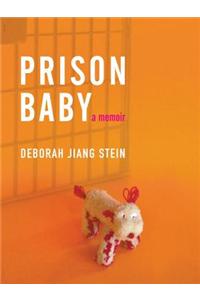 Prison Baby: A Memoir
