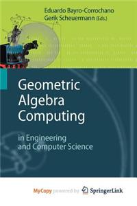 Geometric Algebra Computing