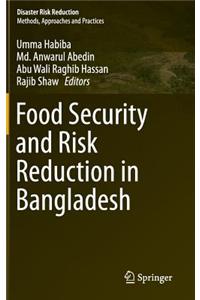 Food Security and Risk Reduction in Bangladesh