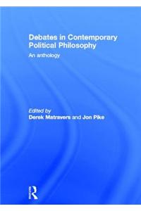 Debates in Contemporary Political Philosophy: An Anthology