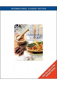 Understanding Food: Principles and Preparation