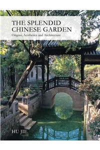 Splendid Chinese Garden