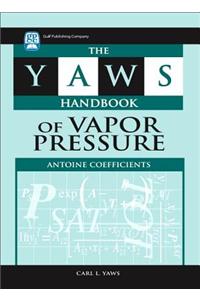 Yaws Handbook of Vapor Pressure