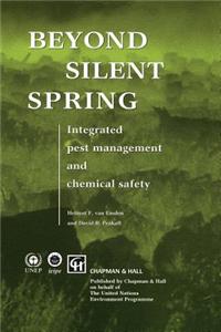 Beyond Silent Spring