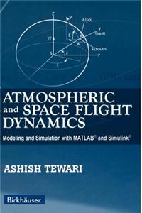 Atmospheric and Space Flight Dynamics