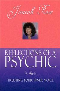 Reflections of a Psychic: Trusting Your Inner Voice