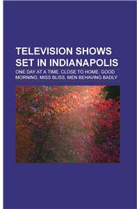 Television Shows Set in Indianapolis