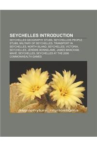 Seychelles Introduction: Seychelles Geography Stubs, Seychellois People Stubs, Military of Seychelles, Transport in Seychelles, North Island