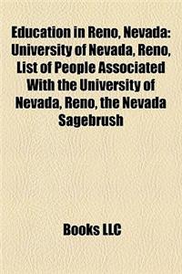 Education in Reno, Nevada: University of Nevada, Reno, List of People Associated with the University of Nevada, Reno, the Nevada Sagebrush