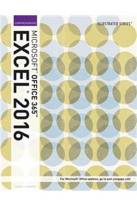 Illustrated Microsoft Office 365 & Excel 2016: Comprehensive