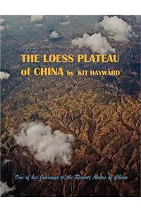 The Loess Plateau of China