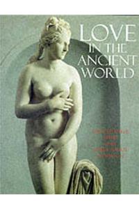 Love in the Ancient World