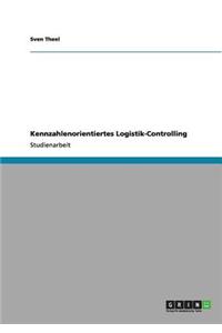 Kennzahlenorientiertes Logistik-Controlling