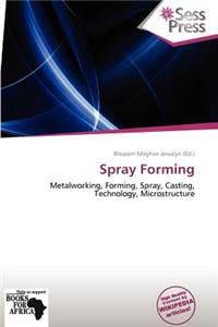 Spray Forming