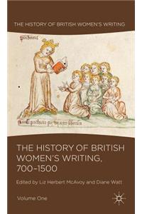 The History of British Women's Writing, 700-1500, Volume One