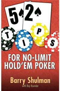 52 Tips for No-limit Hold'em Poker
