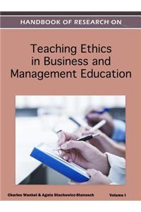 Handbook of Research on Teaching Ethics in Business and Management Education