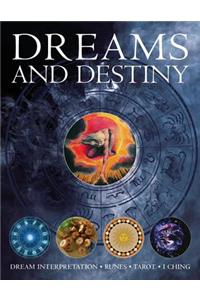 Dreams and Destiny: Dream Interpretation, Runes, Tarot, I Ching