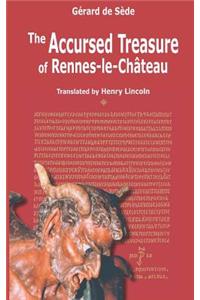 The Accursed Treasure of Rennes-Le-Chateau