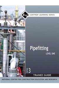 Pipefitting Level 1 Trainee Guide, Paperback