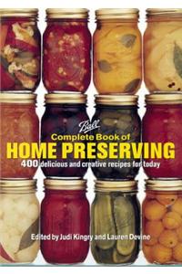 Ball Complete Book of Home Preserving