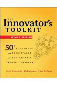 The Innovator's Toolkit: 50+ Techniques for Predictable and Sustainable Organic Growth